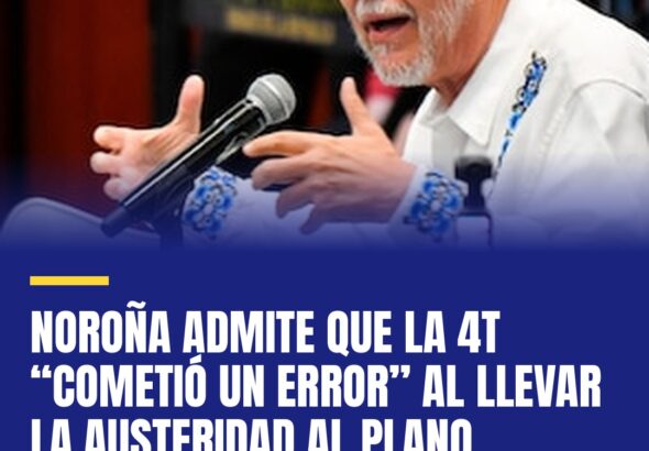 norona-admite-que-la-4t-cometio-un-error-al-llevar-la-austeridad-al-plano-person-cover
