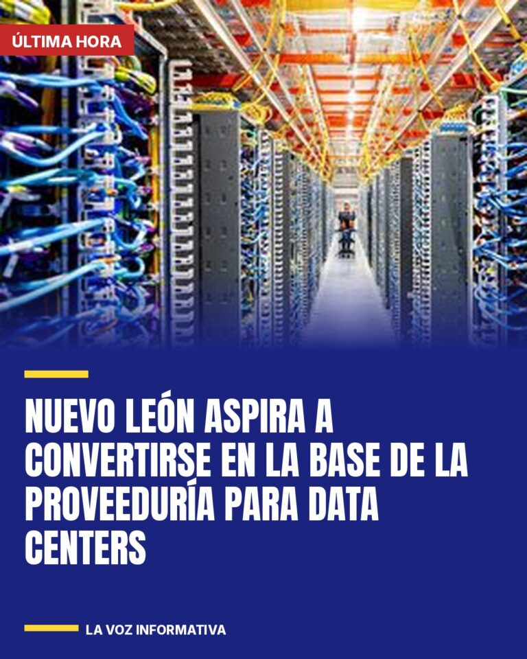 nuevo-leon-aspira-a-convertirse-en-la-base-de-la-proveeduria-para-data-centers-cover