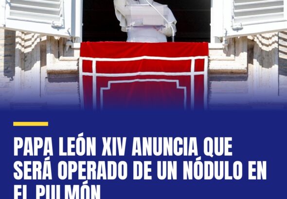papa-leon-xiv-anuncia-que-sera-operado-de-un-nodulo-en-el-pulmon-cover