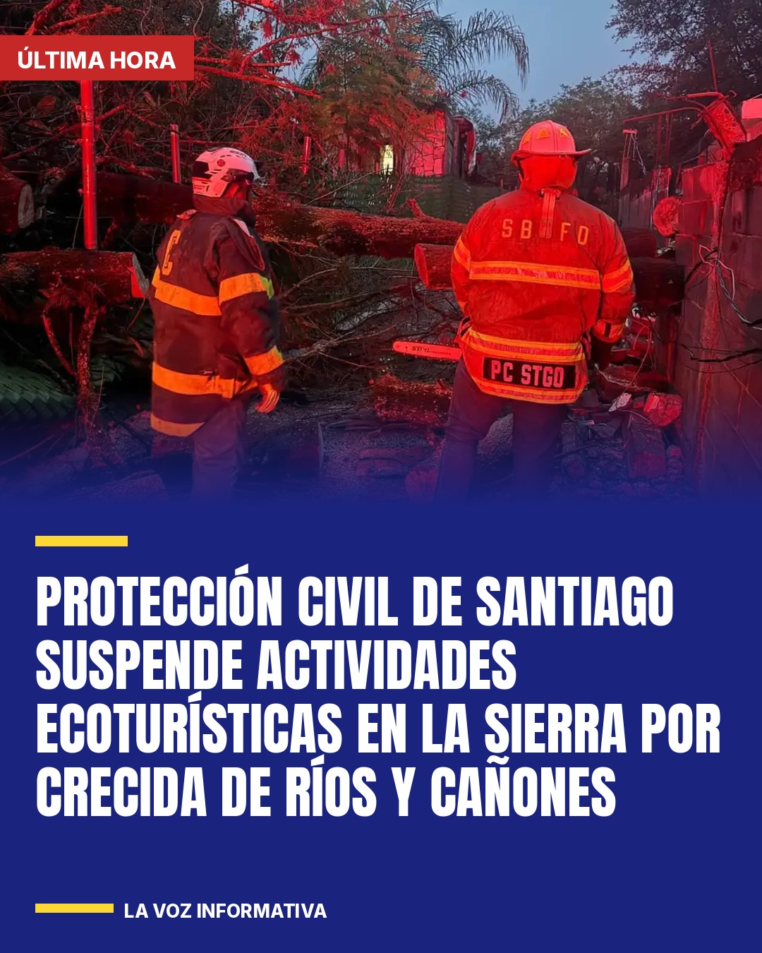 proteccion-civil-de-santiago-suspende-actividades-ecoturisticas-en-la-sierra-por-cover