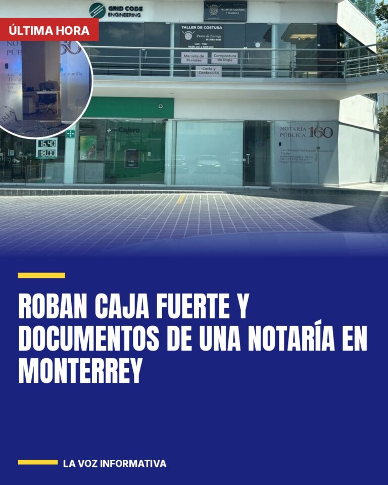 roban-caja-fuerte-y-documentos-de-una-notaria-en-monterrey-cover