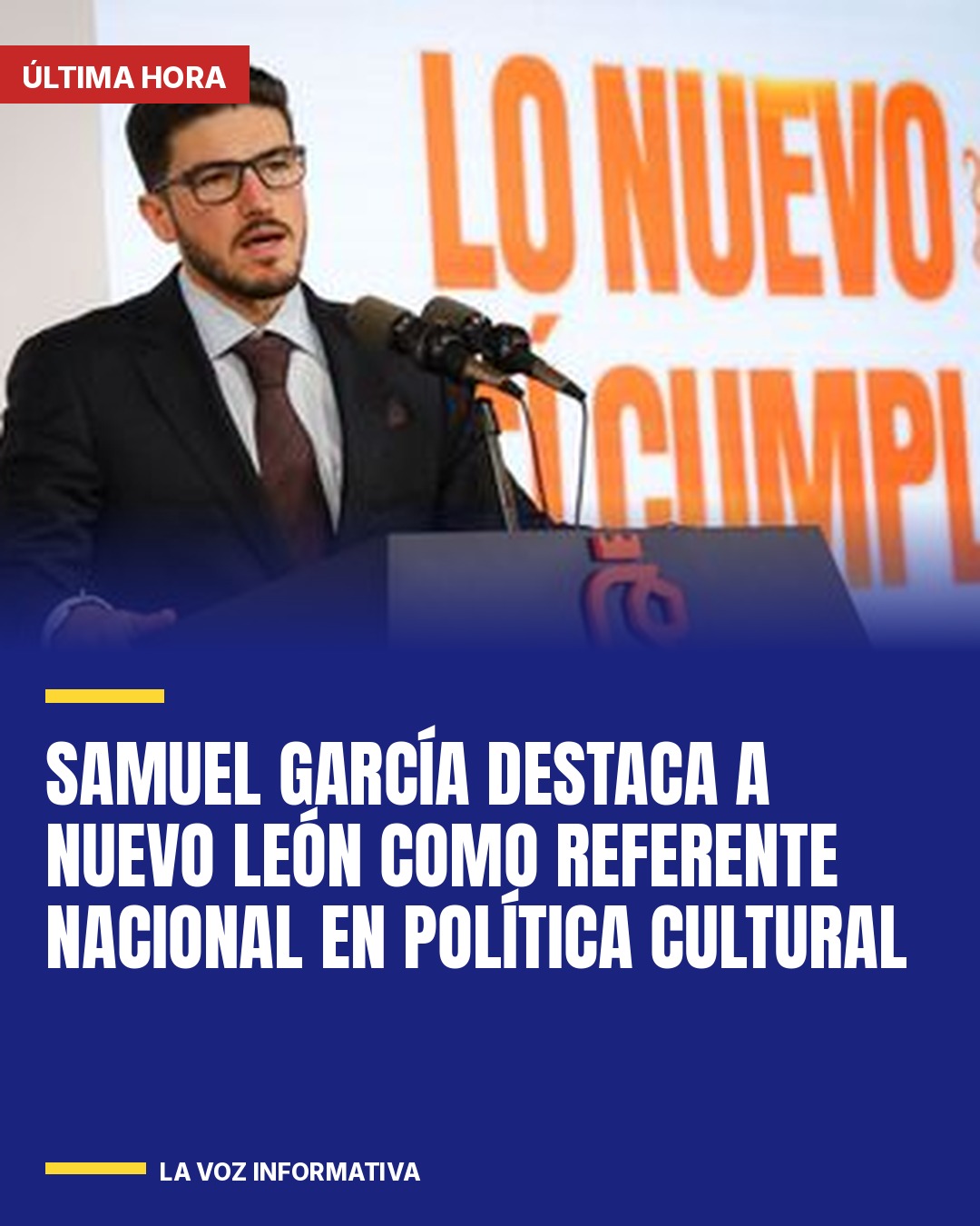 samuel-garcia-destaca-a-nuevo-leon-como-referente-nacional-en-politica-cultural-cover
