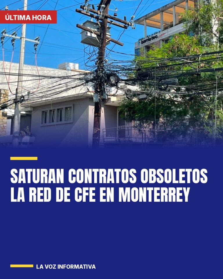 saturan-contratos-obsoletos-la-red-de-cfe-en-monterrey-cover