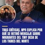 tras-criticas-npr-explica-por-que-se-retiro-mensaje-sobre-migrantes-del-tiny-des-cover