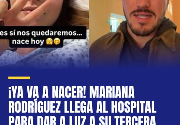 ya-va-a-nacer-mariana-rodriguez-llega-al-hospital-para-dar-a-luz-a-su-tercera-hi-cover